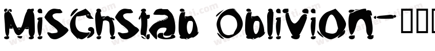 Mischstab Oblivion字体转换
